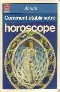 Comment établir votre horoscope - Atman