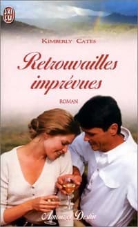 Retrouvailles imprévues - Kimberly Cates
