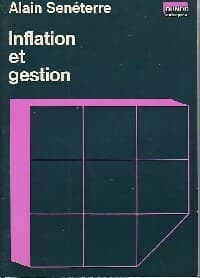 Inflation et gestion - Alain Senéterre
